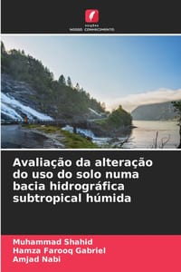 Avaliação da alteração do uso do solo numa bacia hidrográfica subtropical húmida cover