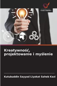 Kreatywnośc, projektowanie i myślenie cover