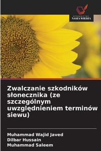 Zwalczanie szkodników slonecznika (ze szczególnym uwzględnieniem terminów siewu) cover