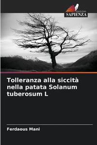 Tolleranza alla siccità nella patata Solanum tuberosum L cover