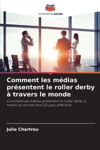 Comment les médias présentent le roller derby à travers le monde cover