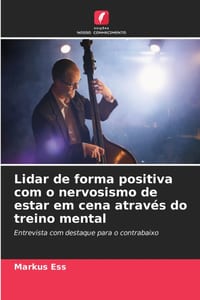 Lidar de forma positiva com o nervosismo de estar em cena através do treino mental cover