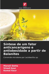 Síntese de um fator anticancerígeno e antiobesidade a partir de Balanites cover