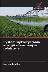 System wykorzystania energii slonecznej w rolnictwie cover