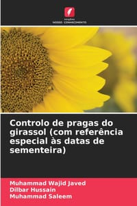 Controlo de pragas do girassol (com referência especial às datas de sementeira) cover
