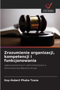 Zrozumienie organizacji, kompetencji i funkcjonowania cover