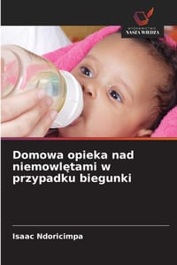 Domowa opieka nad niemowlętami w przypadku biegunki cover