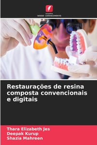 Restaurações de resina composta convencionais e digitais cover