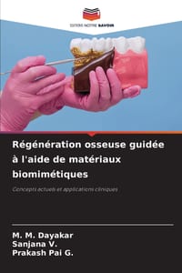 Régénération osseuse guidée à l'aide de matériaux biomimétiques cover