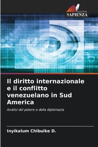 Il diritto internazionale e il conflitto venezuelano in Sud America cover
