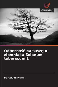 Odpornośc na suszę u ziemniaka Solanum tuberosum L cover