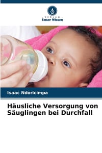 Häusliche Versorgung von Säuglingen bei Durchfall cover