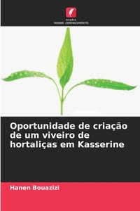 Oportunidade de criação de um viveiro de hortaliças em Kasserine cover