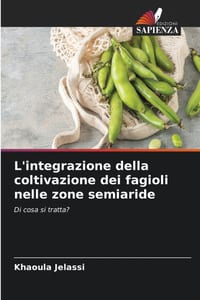 L'integrazione della coltivazione dei fagioli nelle zone semiaride cover