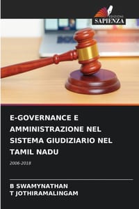 E-Governance E Amministrazione Nel Sistema Giudiziario Nel Tamil Nadu cover