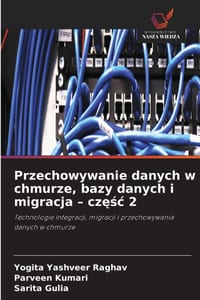 Przechowywanie danych w chmurze, bazy danych i migracja - częśc 2 cover