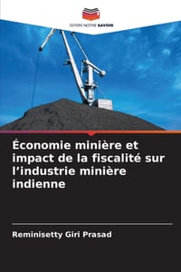 Économie minière et impact de la fiscalité sur l'industrie minière indienne cover