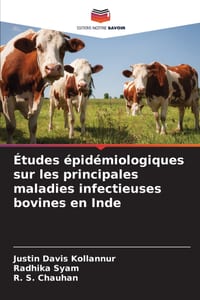 Études épidémiologiques sur les principales maladies infectieuses bovines en Inde cover