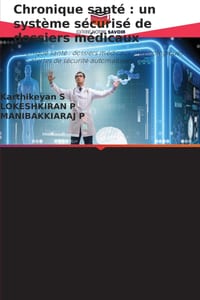 Chronique santé: un système sécurisé de dossiers médicaux cover