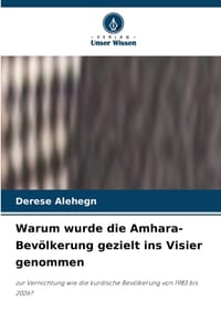 Warum wurde die Amhara-Bevölkerung gezielt ins Visier genommen cover