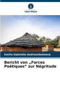 Bericht von "Forces Poétiques" zur Négritude cover