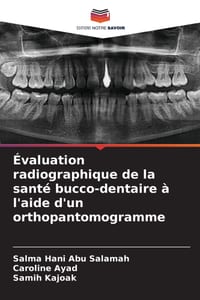 Évaluation radiographique de la santé bucco-dentaire à l'aide d'un orthopantomogramme cover