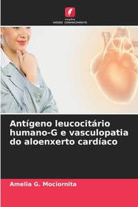 Antígeno leucocitário humano-G e vasculopatia do aloenxerto cardíaco cover