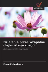 Dzialanie przeciwzapalne olejku eterycznego cover