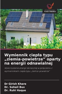 Wymiennik ciepla typu "ziemia-powietrze" oparty na energii odnawialnej cover
