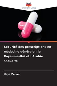 Sécurité des prescriptions en médecine générale: le Royaume-Uni et l'Arabie saoudite cover