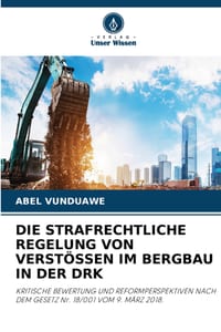 Die Strafrechtliche Regelung Von Verstössen Im Bergbau in Der Drk cover