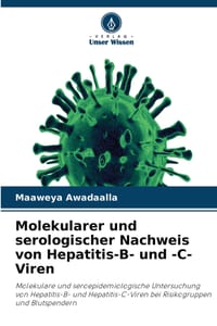 Molekularer und serologischer Nachweis von Hepatitis-B- und -C-Viren cover