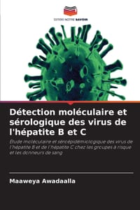Détection moléculaire et sérologique des virus de l'hépatite B et C cover