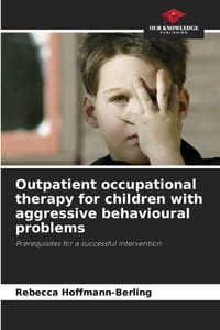 Outpatient occupational therapy for children with aggressive behavioural problems cover