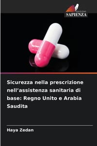 Sicurezza nella prescrizione nell'assistenza sanitaria di base: Regno Unito e Arabia Saudita cover