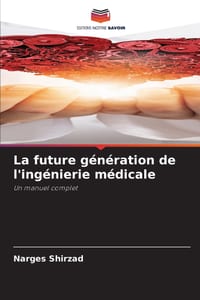 La future génération de l'ingénierie médicale cover