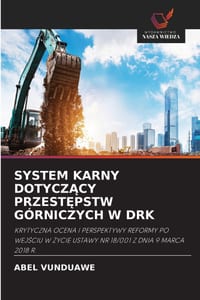 System Karny DotyczĄcy PrzestĘpstw Górniczych W Drk cover
