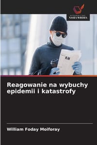 Reagowanie na wybuchy epidemii i katastrofy cover