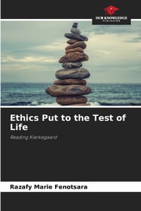 Ethics Put to the Test of Life cover