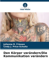 Den Körper verändern/Die Kommunikation verändern cover