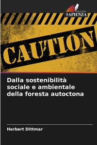 Dalla sostenibilità sociale e ambientale della foresta autoctona cover