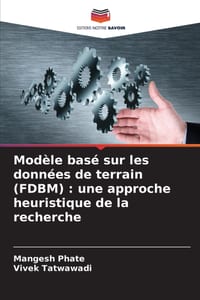 Modèle basé sur les données de terrain (FDBM): une approche heuristique de la recherche cover