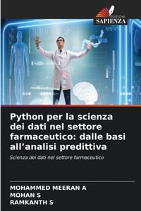 Python per la scienza dei dati nel settore farmaceutico: dalle basi all'analisi predittiva cover