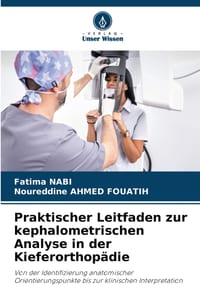 Praktischer Leitfaden zur kephalometrischen Analyse in der Kieferorthopädie cover