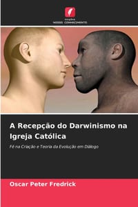 A Recepção do Darwinismo na Igreja Católica cover
