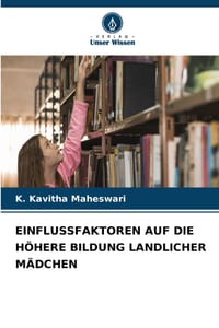 Einflussfaktoren Auf Die Höhere Bildung Landlicher Mädchen cover