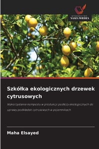 Szkólka ekologicznych drzewek cytrusowych cover