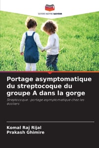 Portage asymptomatique du streptocoque du groupe A dans la gorge cover