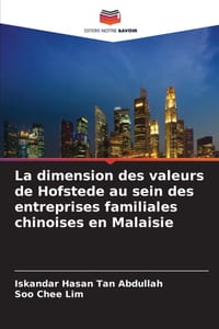 La dimension des valeurs de Hofstede au sein des entreprises familiales chinoises en Malaisie cover