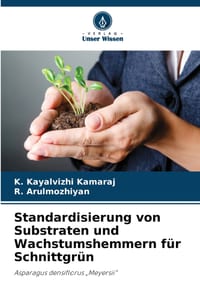 Standardisierung von Substraten und Wachstumshemmern für Schnittgrün cover